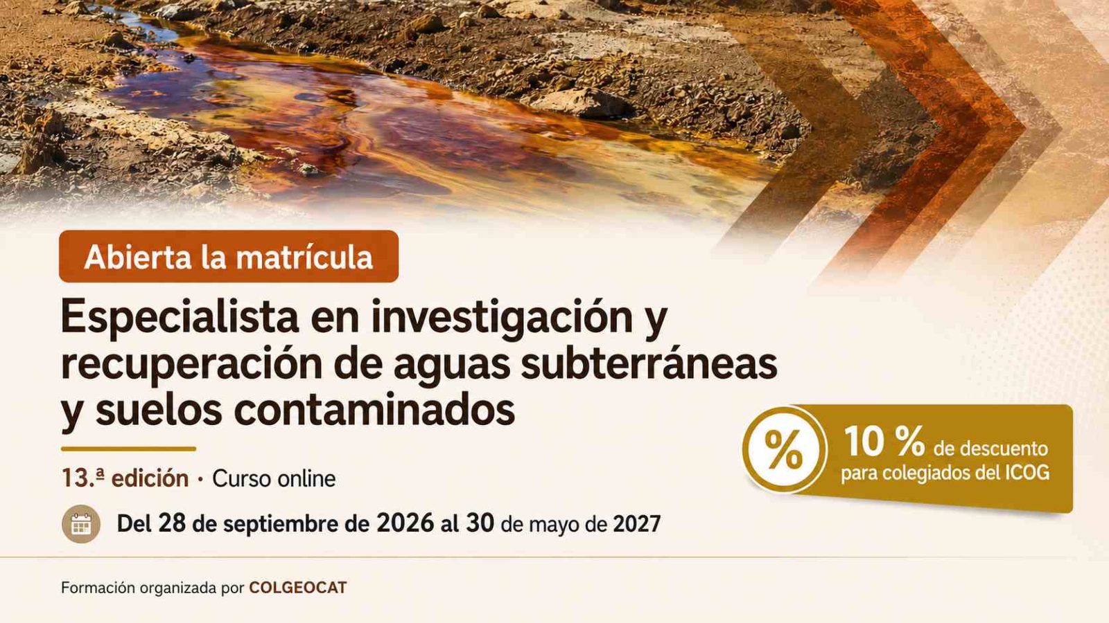 13.ª edición del curso de Especialista en Investigación y Recuperación de Aguas Subterráneas y Suelos Contaminados